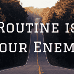 routine-is-your-enemy-feature-tw