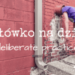 slowko-na-dzis-deliberate-practice-feature-tw
